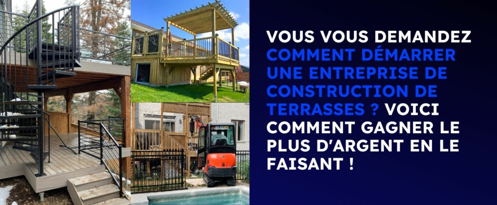 Vous vous demandez comment démarrer une entreprise de construction de terrasses ?